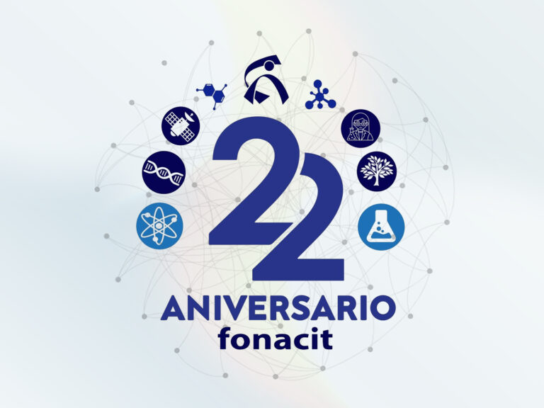 Fonacit celebra 22 años impulsando proyectos científicos, tecnológicos y de innovación para la vida
