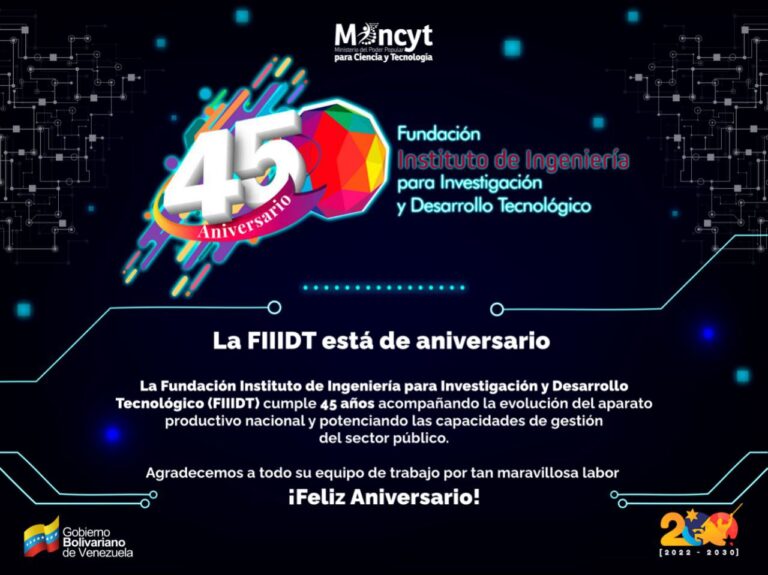 FIIIDT celebra 45 años de innovación y desarrollo tecnológico para la Patria