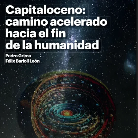 Portada revista: capitaloceno: camino acelerado hacia el fin de la humanidad