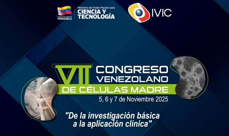 IVIC organiza el VII Congreso Venezolano de Células Madre