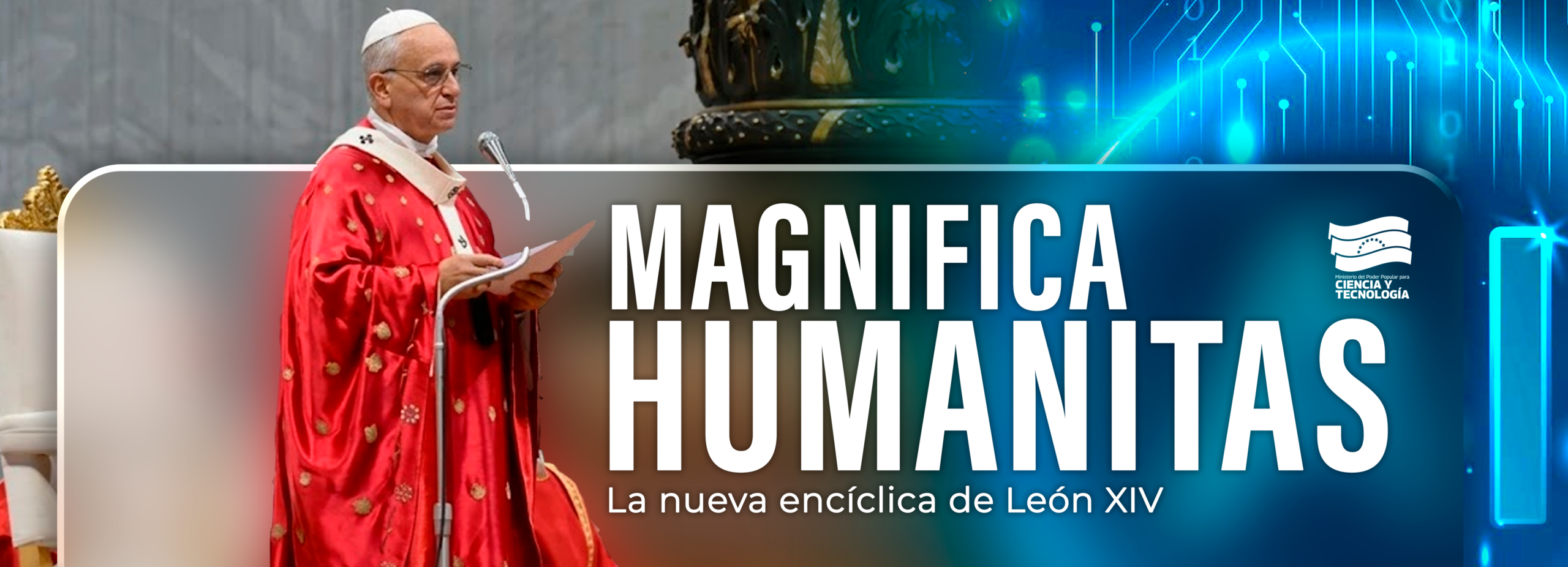 Magnifica Humanitas, la nueva encíclica de León XIV