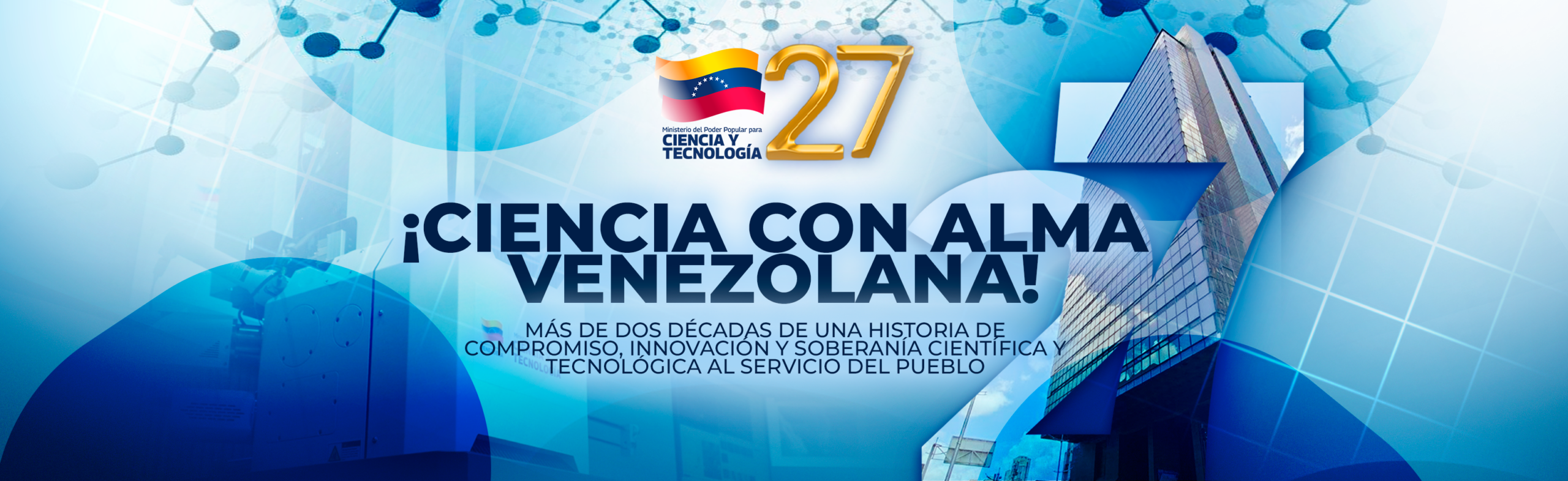 Mincyt cumple 27 años impulsando la independencia científica y tecnológica de Venezuela